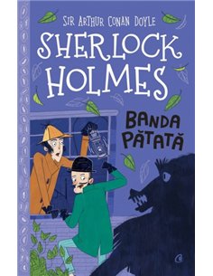 Sherlock Holmes. Banda pătată - Stephanie Baudet | Editura Curtea Veche