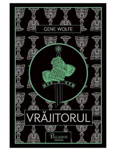 Vrăjitorul - Gene Wolfe | Editura Paladin