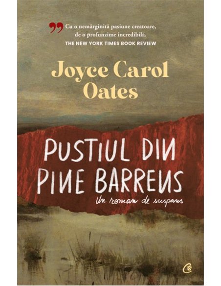 Pustiul din Pine Barrens - Joyce Carol Oates | Editura Curtea Veche