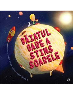 Băiatul care a stins soarele - Paul Brown | Editura Curtea Veche