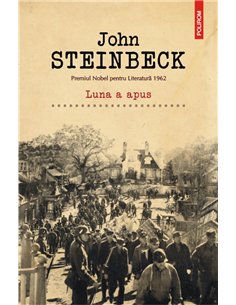 Luna a apus - John Steinbeck | Editura Polirom