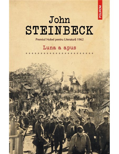 Luna a apus - John Steinbeck | Editura Polirom