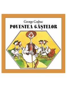 Povestea gâștelor - George Coșbuc | Editura Arthur