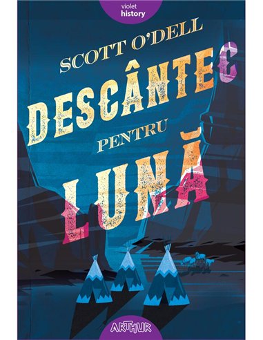 Descântec pentru lună - Scott O’Dell | Editura Arthur