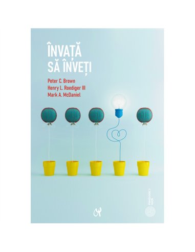 Învață să înveți - Peter C. Brown | Editura ASCR