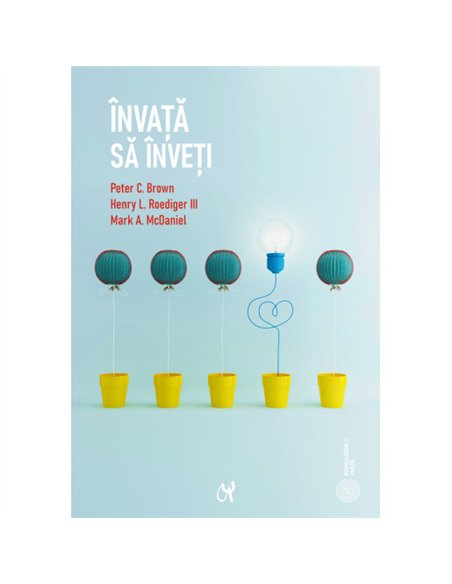 Învață să înveți - Peter C. Brown | Editura ASCR