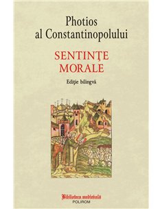 Sentințe morale - Photios al Constantinopolului | Editura Polirom
