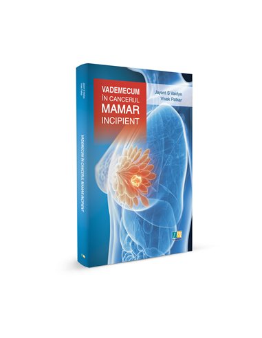 Vademecum în cancerul mamar incipient - Jayant S Vaidya | Editura FarmaMedia