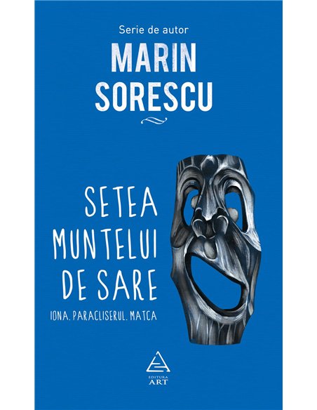 Setea muntelui de sare: Iona   - Marin Sorescu | Editura Art