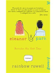 Eleanor & Park - Rainbow Rowell | Editura Young Art