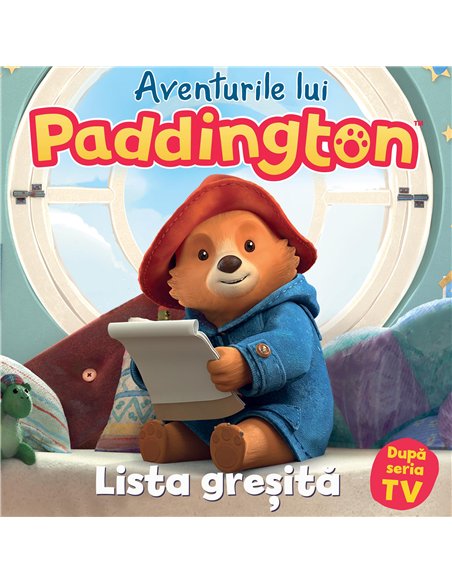 Aventurile lui Paddington: Lista gresita - Adam Redfern, Jon Foster, James Lamont | Vlad si cartea cu Genius