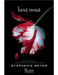 Amurg 2. Luna noua - Stephenie Meyer | Editura Paladin