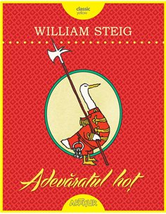 Adevaratul hot - William Steig | Editura Arthur