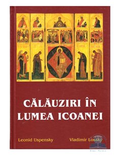 Călăuziri în lumea icoanei - Leonid Uspensky | Editura Sophia