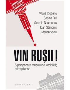 Vin rușii! - Marian Voicu | Editura Humanitas