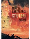 Știutorii - Mircea Cărtărescu | Editura Humanitas