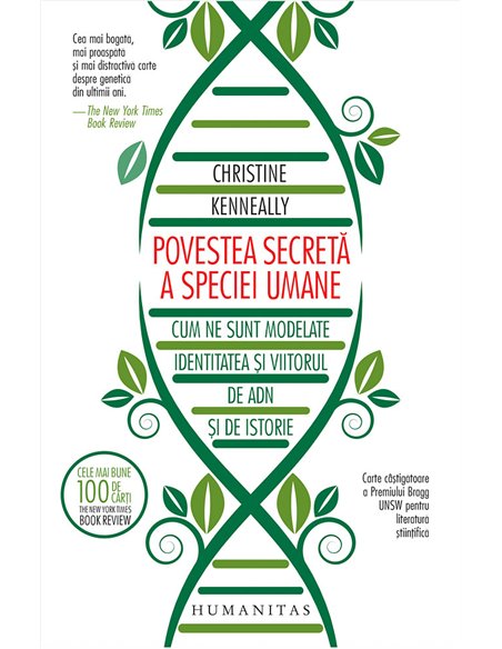 Povestea secreta a speciei umane - Christine Kenneally | Editura Humanitas