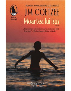 Moartea lui Isus - J.M. Coetzee | Editura Humanitas