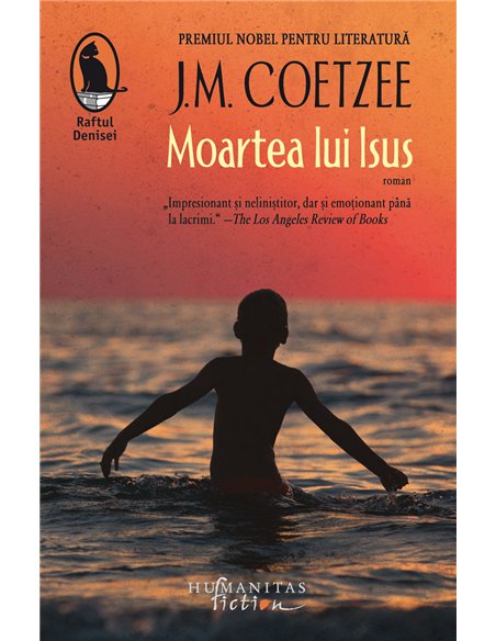 Moartea lui Isus - J.M. Coetzee | Editura Humanitas
