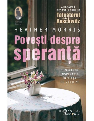 Povesti despre speranta - Heather Morris | Humanitas