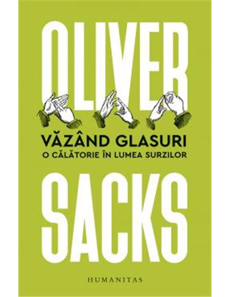 Văzând glasuri - Oliver Sacks | Editura Humanitas