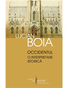 Occidentul - Lucian Boia | Editura Humanitas