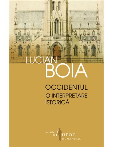 Occidentul - Lucian Boia | Editura Humanitas