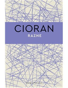 Razne - Emil Cioran | Editura Humanitas