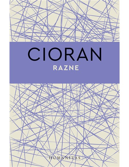 Razne - Emil Cioran | Editura Humanitas