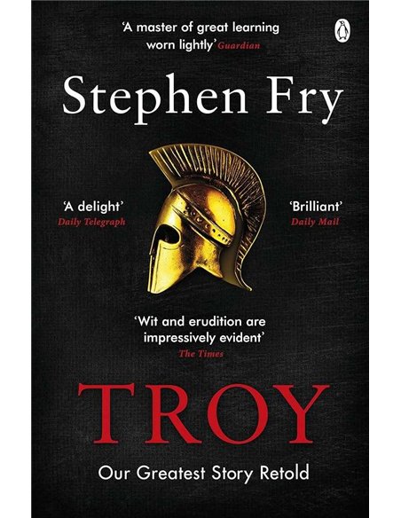 Troy - Stephen Fry | Editura Trei