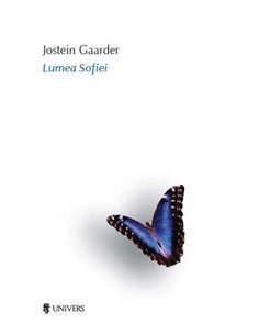 Lumea Sofiei - Jostein Gaarder Univers