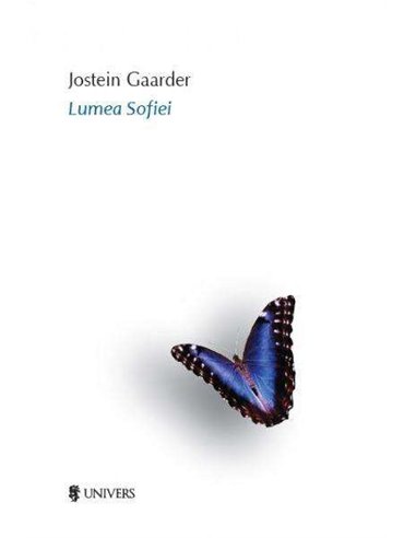 Lumea Sofiei - Jostein Gaarder Univers