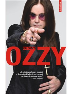 Eu sînt Ozzy - Ozzy Osbourne | Editura Polirom