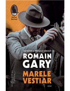 Marele vestiar - Romain Gary | Editura Humanitas