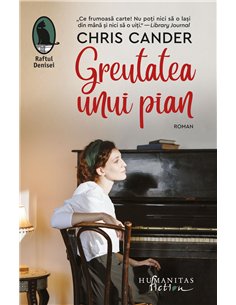 Greutatea unui pian - Chris Cander | Editura Humanitas