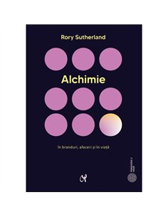 Alchimie - Rory Sutherland | Editura ASCR