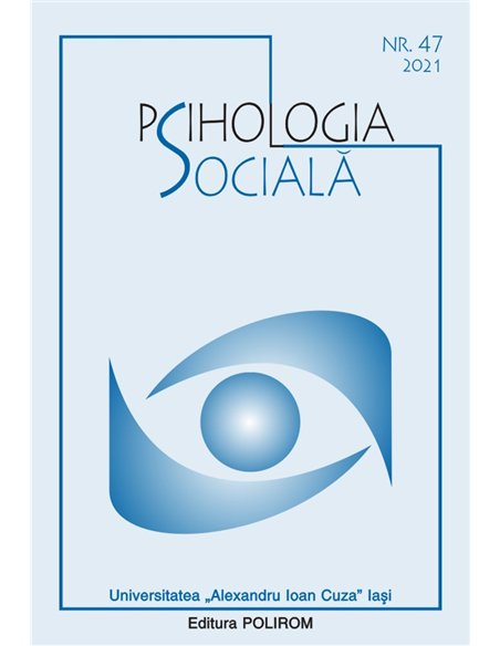 Psihologia sociala. Nr. 47/2021 - Mihai Dinu Gheorghiu | Editura Polirom