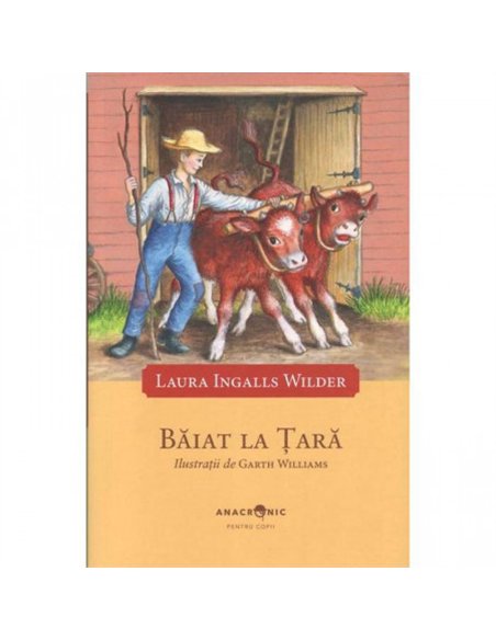 Baiat la tara - Laura Ingalls Wilder | Editura Anacronic