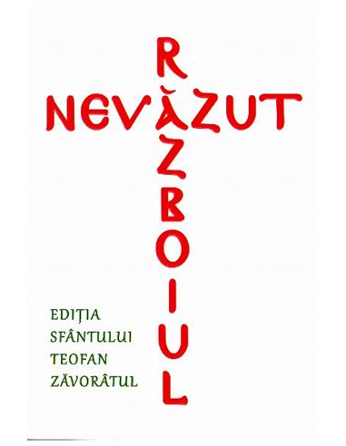 Razboiul nevazut - Sf. Teofan Zavoratul | Editura Manastirea Sihastria