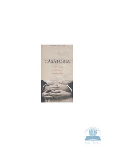 Căsătoria - Arhim. Vasilios Bacoianis | Editura de suflet