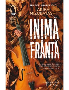 Inimă frântă - Akira Mizubayashi | Editura Humanitas