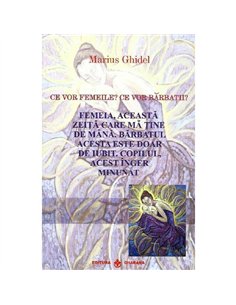 Ce vor femeile? Ce vor bărbații? - Marius Ghidel | Editura Dharana