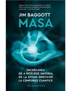 Masa - Jim Baggott | Editura Humanitas