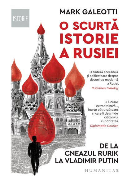 O scurtă istorie a Rusiei - Mark Galeotti | Editura Humanitas