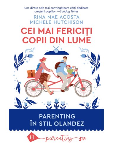 Cei mai fericiți copii din lume - Rina Mae Acosta | Editura Humanitas