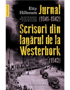 Jurnal (1941–1942). Scrisori din lagărul de la Westerbork (1943) - Etty Hillesum | Editura Humanitas