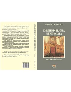 Evreii din Franta meridionala - Daniele Iancu, Carol Iancu | Editura Hasefer