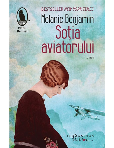 Soția aviatorului - Melanie Benjamin | Editura Humanitas