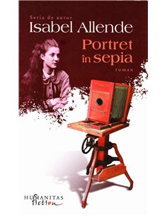 Portret in sepia - Isabel Allende | Humanitas