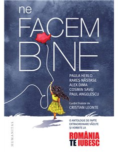 Ne facem bine - Cosmin Savu | Editura Humanitas